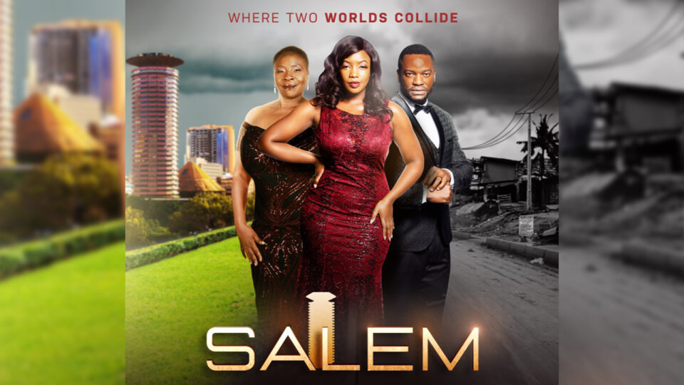 New telenovela, Salem, to take center stage on Maisha Magic East